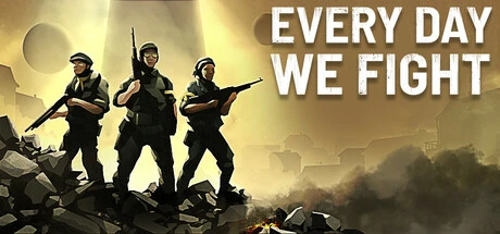 永不落敗(Every Day We Fight)
